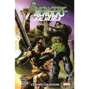 Avengers Salvajes Vol.02: Cenar Con Doom